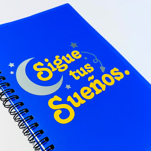 Sigue tus sueños (Follow your dreams): Spiral notebook