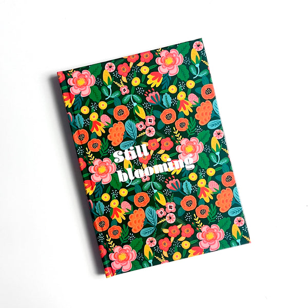 Hardcover Journal - Still Bloomig