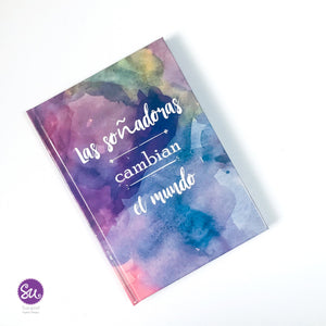 Hardcover journal Las soñadoras cambian el mundo (Dreamers change the world) -